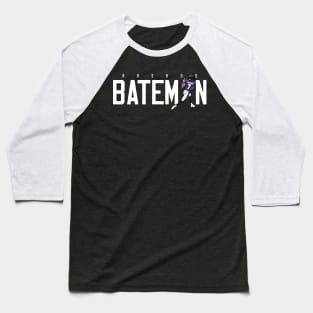 Bateman catch Baseball T-Shirt